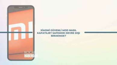 Xiaomi Güvenli Mod Nasıl Kapatılır? SafeMod Devre Dışı Bırakmak