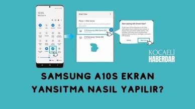 Samsung A10S Ekran Yansıtma Nasıl Yapılır?