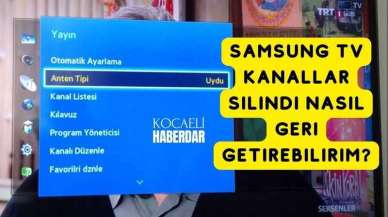 Samsung TV Kanallar Silindi Nasıl Geri Getirebilirim?