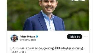 AK Partinin İstanbul Büyükşehir Belediye Başkan Adayı Murat Kurum Oldu