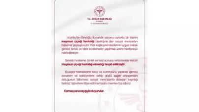 İstanbul'da "Maymun Çiçeği Vakası" İddialarına İstanbul İl Sağlık Müdürlüğü'nden Açıklama